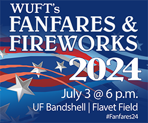 WUFT's Fanfares & Fireworks - July 3, 2024